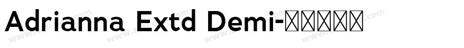 Adrianna Extd Demi字体转换